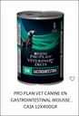 PRO PLAN VET CANINE EN GASTROINTESTINAL MOUSSE CAJA 12X400GR